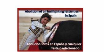Abolicin de la tauromaquia en Espaa y de todos los festejos relacionados